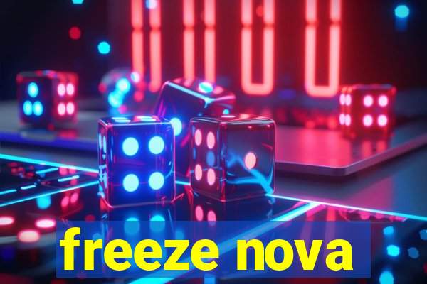 freeze nova